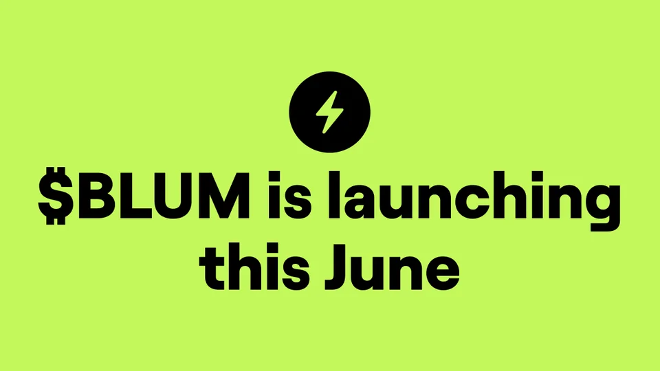 $BLUM Token is launching this June 2025