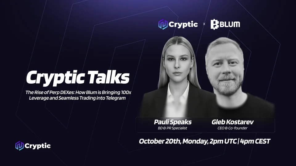 The Rise of Perp DEXes: Insights from Blum CEO Gleb Kostarev (Cryptic Talks AMA)