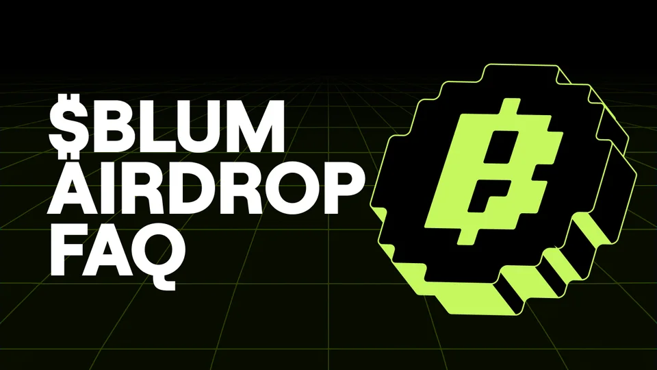 $BLUM Airdrop FAQ