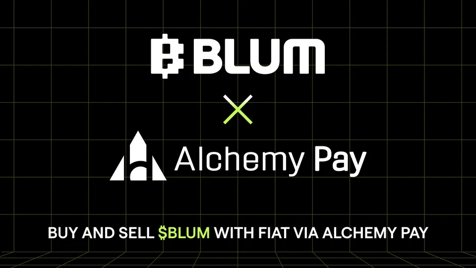 Blum and Alchemy Pay Partnership